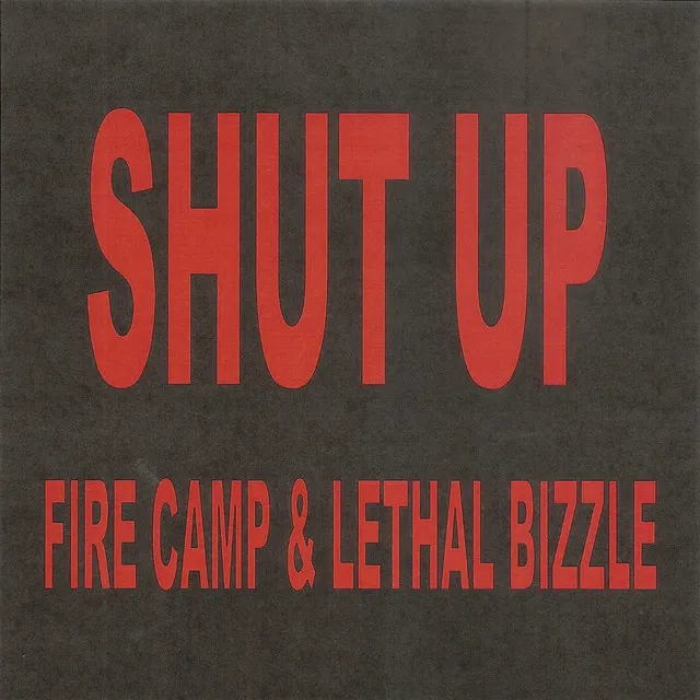 Shut Up (feat. Lethal Bizzle)