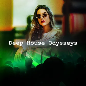 Deep House Odysseys by Summer Chill Stars