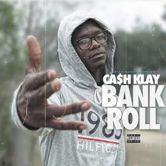 Bankroll by Cash Klay