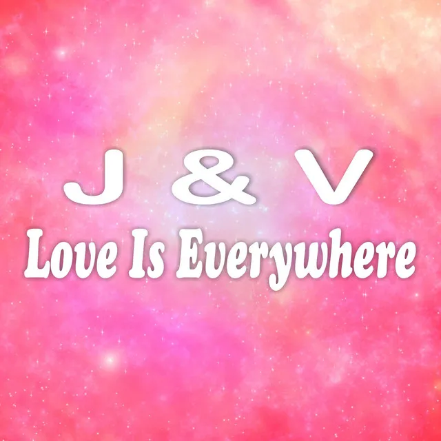 Love Is Everywhere (DJ Marauder Remix)