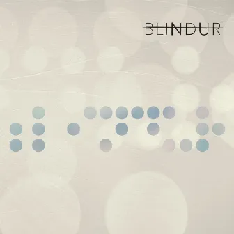 Blindur by Blindur