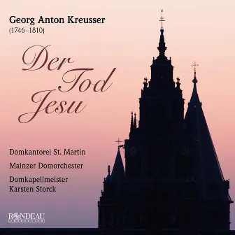 Georg Anton Kreusser: Der Tod Jesu: 6. Aria: Ein Gebet um neue Stärke by Karsten Storck