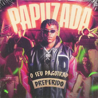 Papuzada - O Seu Pagotrap Preferido (Ao Vivo) by Papu