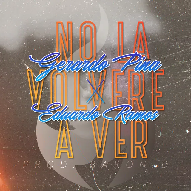 No la Volveré a Ver