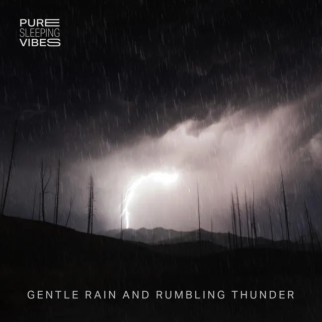 Gentle Rain and Rumbling Thunder