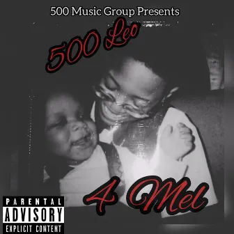 4 Mel by 500 Leo