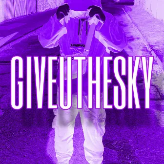 GIVEUTHESKY by HARMA