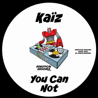 You Can Not by Kaiz (BE)