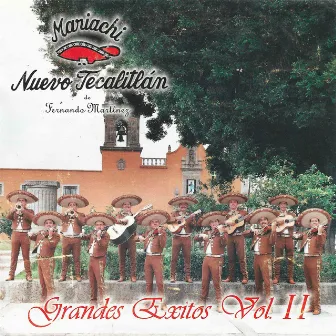 Grandes Exitos Vol. II by Mariachi Nuevo Tecalitlán