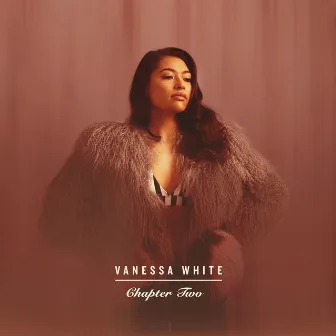 Chapter Two by Vanessa White