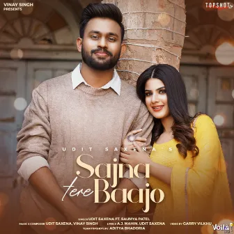 Sajna Tere Baajo by Udit Saxena