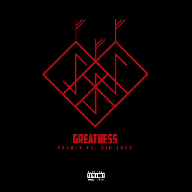 Greatness (feat. Big Lazy)