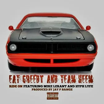 Ride On Em (feat. Hyphy Life & Mike Lerant) by 