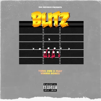 Blitz by Yung Dub D