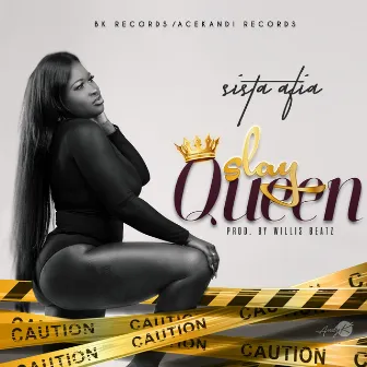 Slay Queen by Sista Afia