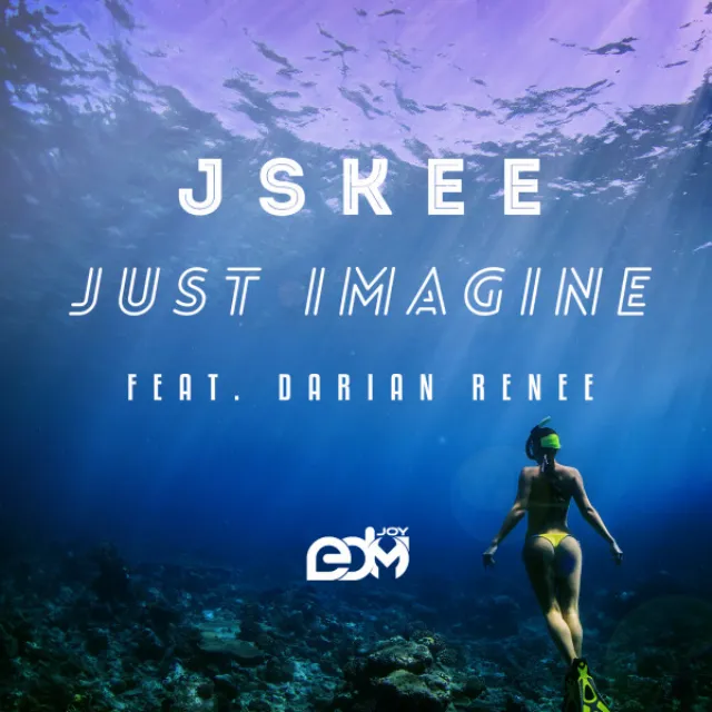 Just Imagine (feat. Darian Renee)