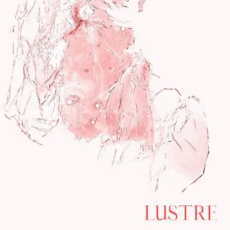 Lustre by ilasan