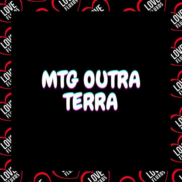 Mtg Outra Terra