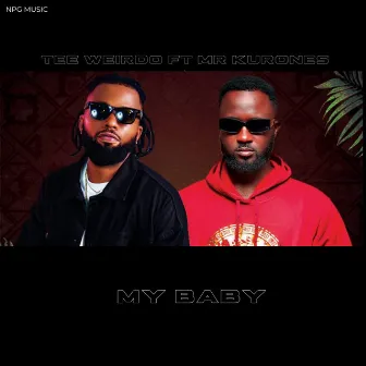 My Baby by Tee Weirdo