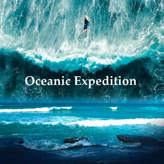 Oceanic Expedition by Waves Of The World