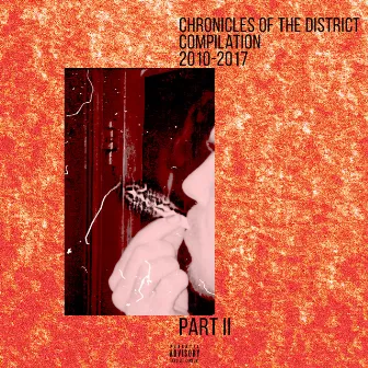 Chronicles of the District. Compilation 2010-2017, Ч. II (Special Edition) by Жека Расту