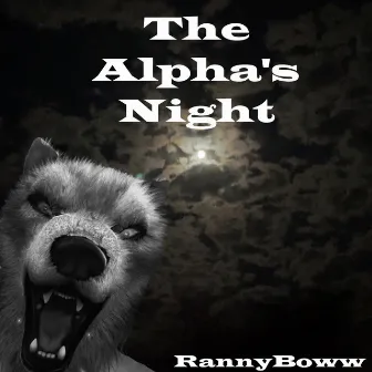 The Alpha's Night by RannyBoww