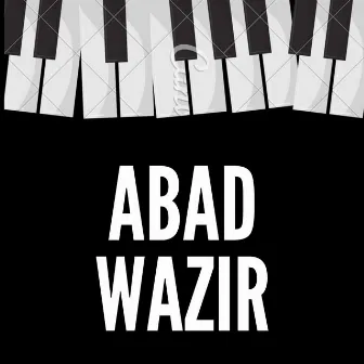 Malgarye los Pa Zana Abad Wazir by Abad Wazir