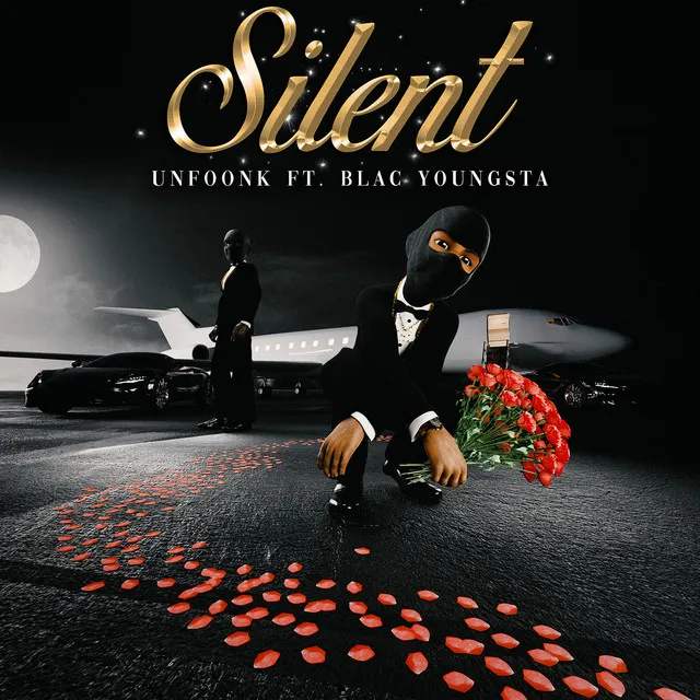 Silent (feat. Blac Youngsta)