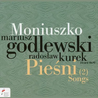 Moniuszko: Pieśni (2) by Mariusz Godlewski