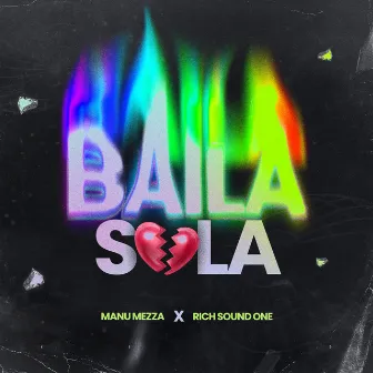 Baila Sola by Manu Mezza