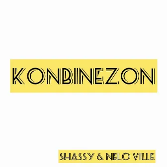 Konbinezon by Nelo Ville