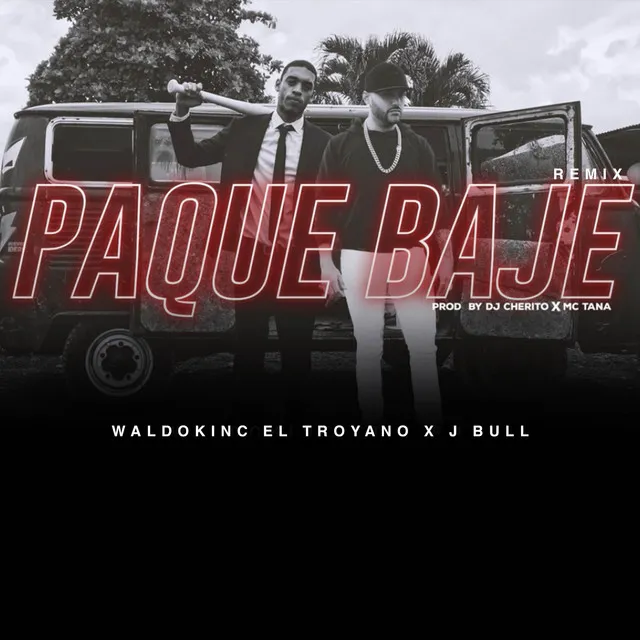 Pa Que Baje (Remix)