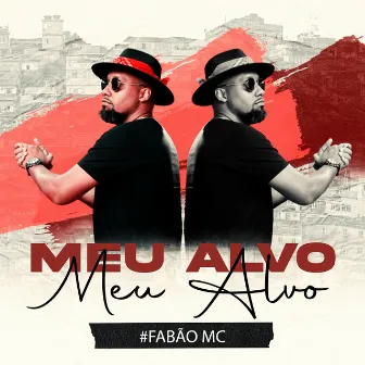 Meu Alvo by Fabão MC