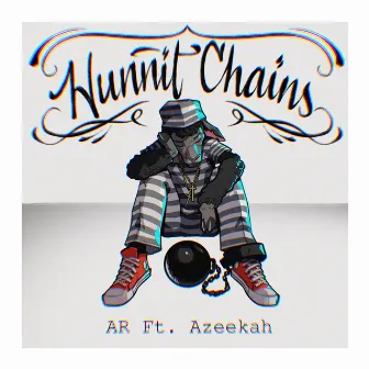 Hunnit Chains by AR