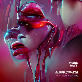 Blood // Water by Salvo