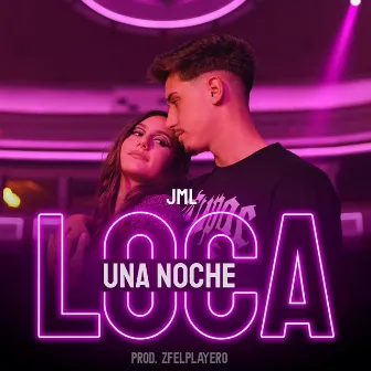 Una noche loca by JML