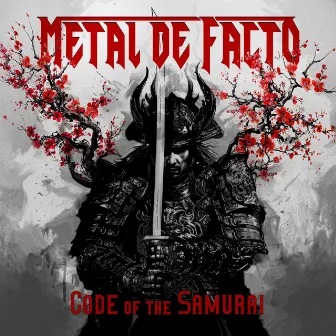 Code Of The Samurai by Metal De Facto