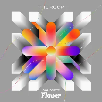 Concrete Flower by THE ROOP