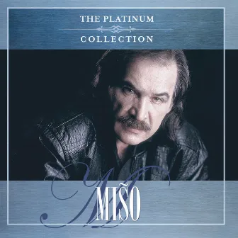 The Platinum Collection by Mišo Kovač