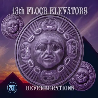 Reverbertations, Vol. 1 by 13th Floor Elevators