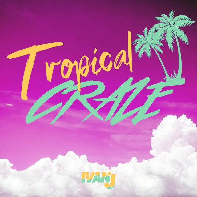 Tropical Craze