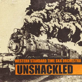 Unshackled by Western Standard Time Ska Orchestra