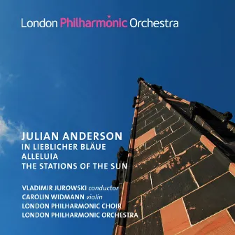 Anderson: In Liebliche Blaue, Alleluia & The Stations of the Sun by Carolin Widmann