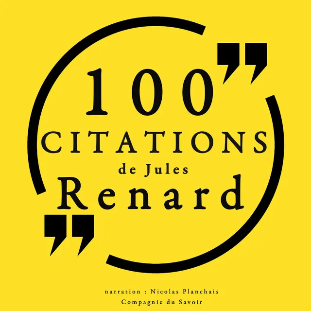 100 citations de Jules Renard (Collection 100 citations)