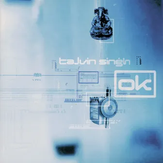 OK by Talvin Singh