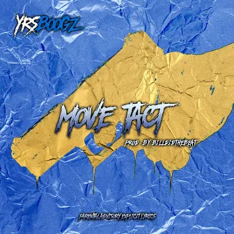 Move Tact by YRS Boogz