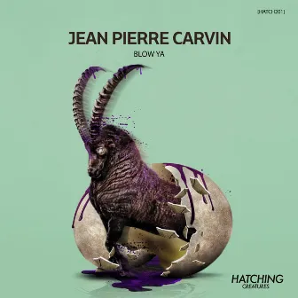 Blow Ya by Jean Pierre Carvin