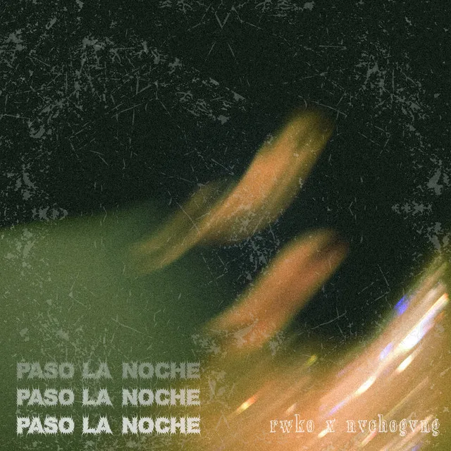 Paso La Noche