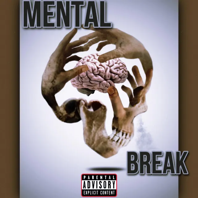 Mental Break