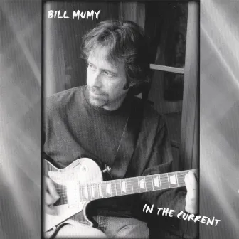 In The Current by Bill Mumy